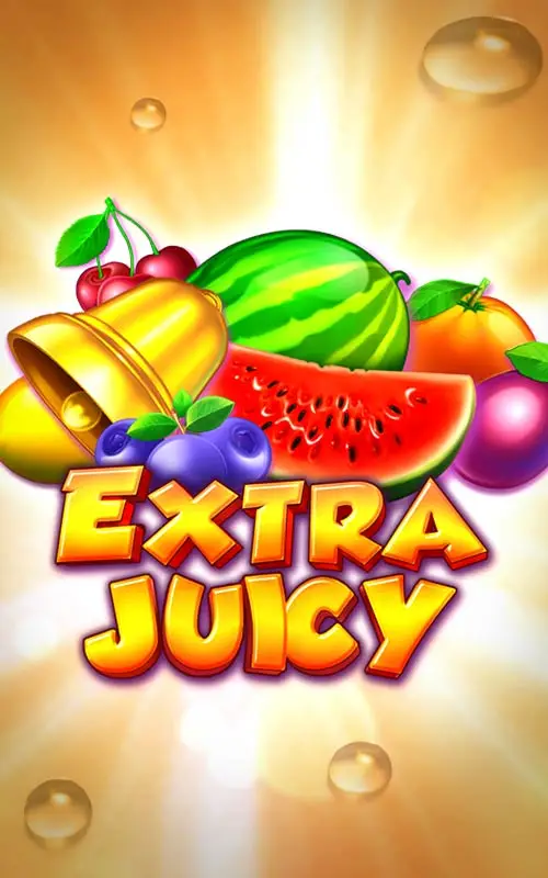 Extra Juicy
